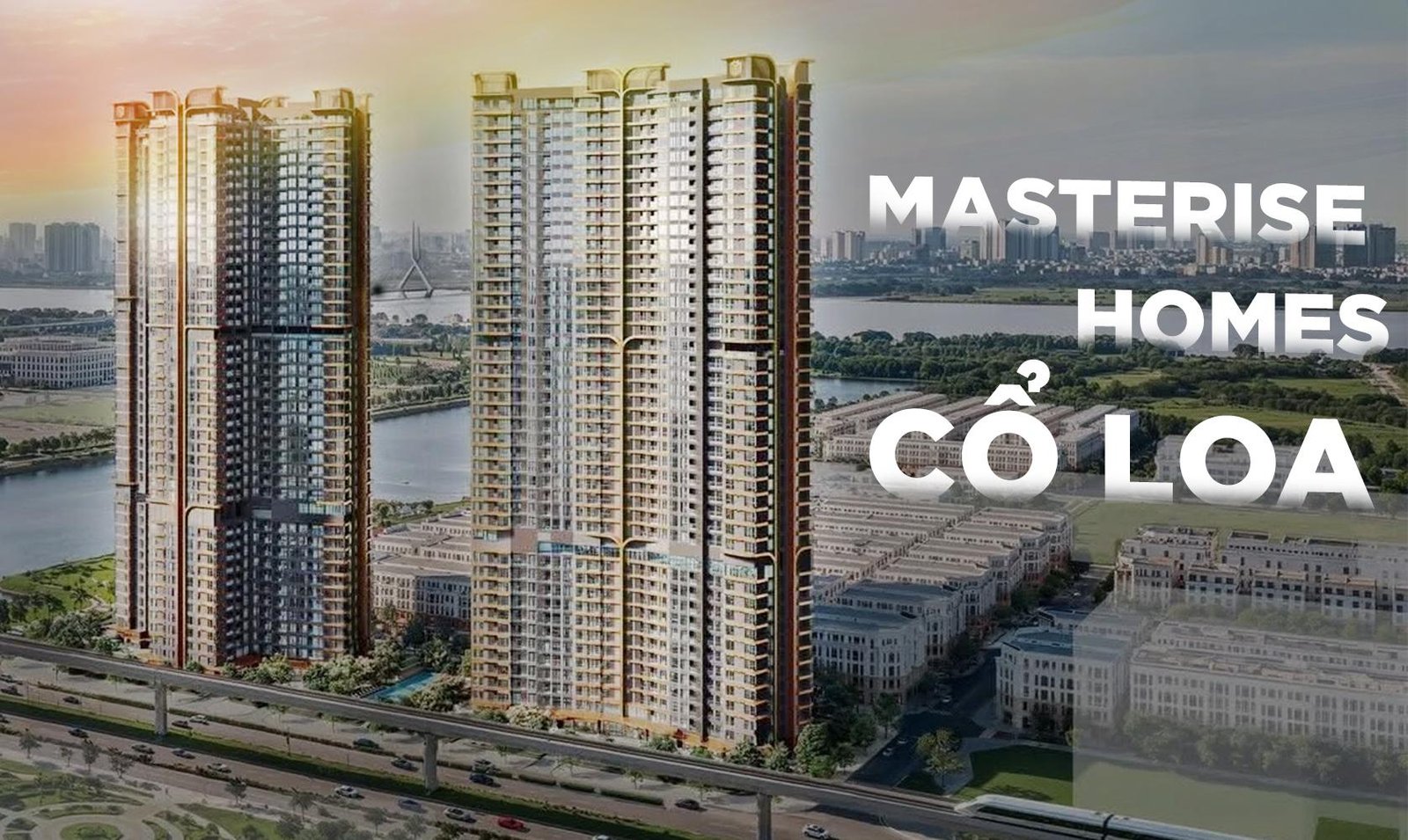 MASTERISE HOMES CỔ LOA - LUMIÈRE SERIES
